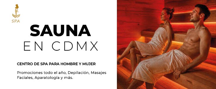 El mejor SPA en CDMX sauna camara hiperbarica masajes faciales relajantes depilacion hombre y mujer en cdmx garantizado promociones ofertas barato cerca de mi